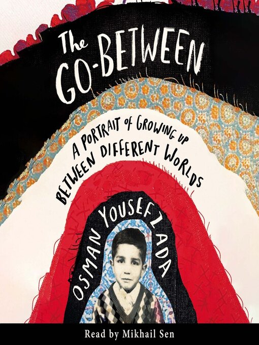 Title details for The Go-Between by Osman Yousefzada - Available